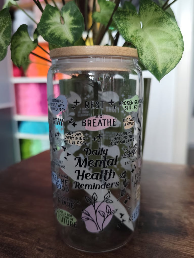 Daily Mental Health Reminder Cup